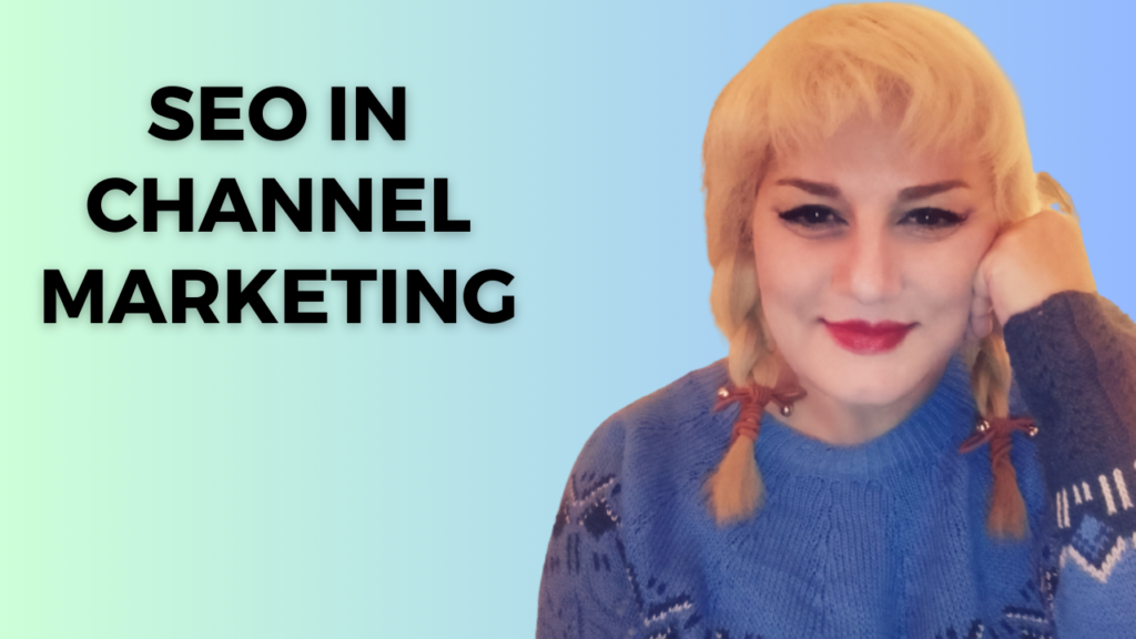 seo in channel marketing