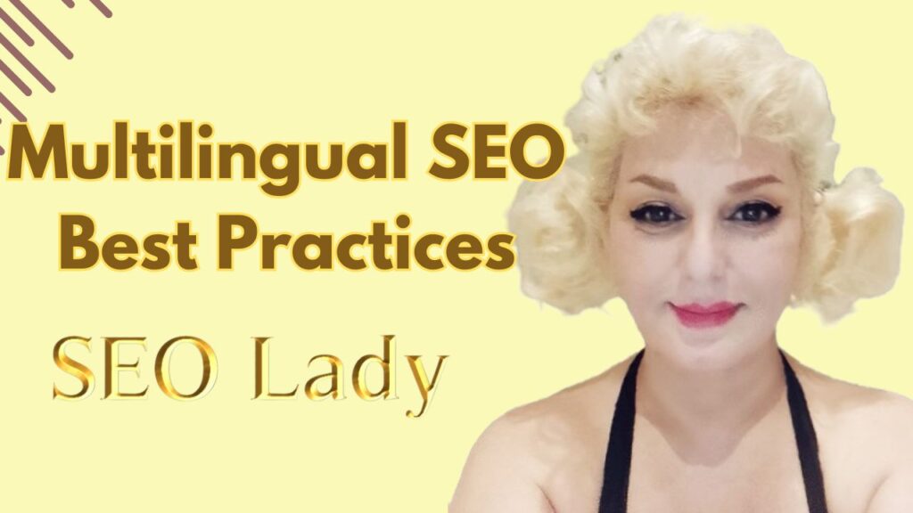 Multilingual SEO Best Practices