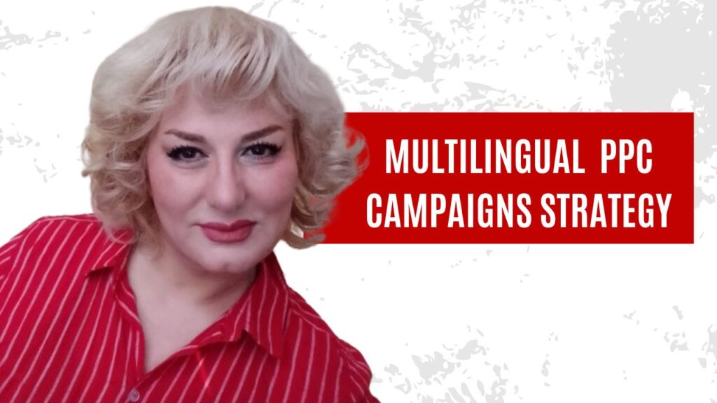 Multilingual PPC Strategies